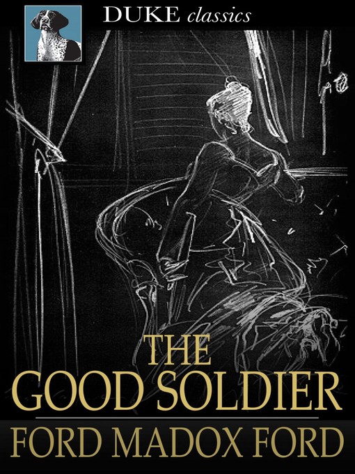Title details for The Good Soldier by Ford Madox Ford - Wait list